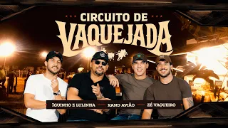 Circuito de Vaquejada 2026 (Pá para papá) - Iguinho e Lulinha, Xand Avião e Zé Vaqueiro