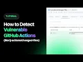 How to Detect Vulnerable GitHub Actions like tj--files
