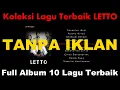 Download Lagu LETTO Full Album Tanpa Iklan | 10 Lagu Terpopuler Letto Sepanjang Masa