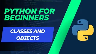 Python tutorial for beginners 16 Classes and objects in Python