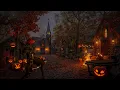 Nobleman Jack O Lantern - Cozy Autumn Village Halloween Ambience Crackling Fire Nature Sounds