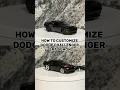 HOW TO CUSTOMIZE DODGE CHALLENGER SRT DEMON