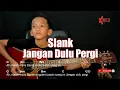 Lagu Slank - Jangan Dulu Pergi Guitar Chords Cover