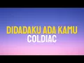 Coldiac - Didadaku Ada Kamu | KARAOKE 