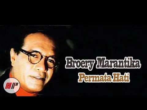 Download MP3 Broery Marantika  - Permata Hati [Official Music Video]