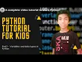 Variables and data types in Python python tutorial for kids python for kids