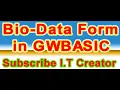 Class 9 Computer Practical Bio-data form in GWBASIC By Sir Ali Raza