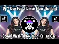 Lagu DJ Y QUE FUE X DANCE FLOOR THAILAND VERSI TIKTOK TERBARU 2025 YANG KALIAN CARI ‼️