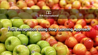 Fruit Recognition Using Deep Learning Approach