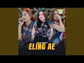 Download Lagu Eling Ae
