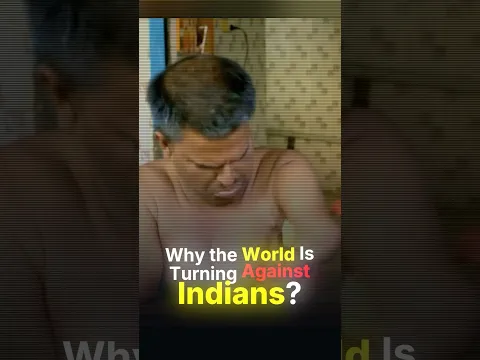Why The World Is Turning Against Indians #shorts