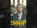 Abraham Lincoln zei dat hij liever had dat de meerdere aan het blanke ras werd toegewezen