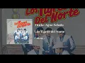 Agua Salada [LETRA/LYRYC] - Los Tigres del Norte