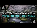 DJ AYO SAYANG CULIK AKU DONG VIRAL TIKTOK FULL SONG MAMAN FVNDY 2024