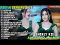 Download Lagu  FULL ALBUM SHERLY KDI ADELLA TERBARU 2025 - KESEPIAN - TAK SEBENING HATI 