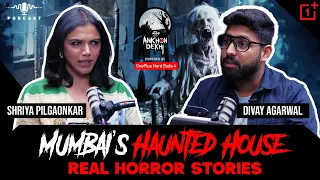 Mumbai's Haunted House  Ft. Shriya Pilgaonkar Horror Stories | सच्ची कहानी | Khooni Monday 🔥🔥 🔥