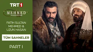 Fatih Sultan Mehmed ve Uzun Hasan Karşı Karşıya! | Tüm Sahneler Part 1 @mehmedfetihlersultani
