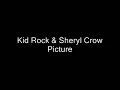Kid Rock & Sheryl Crow - Picture