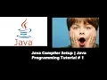 Java Compiler Setup Java Programming Tutorial 1 Java Zero to Hero Code Slayers