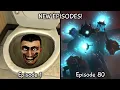 Download Lagu Skibidi Toilet Multiverse 1 - 80 All Episodes (60 FPS REMASTERED) Upgraded Titans 3.0 (Episode 81?)