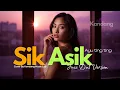 Lagu 💫 SIK ASIK – AYU TING TING – JAZZ DUT VERSION - COVER BY KANDANG MUSIC LAB