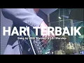 Download Lagu Hari Terbaik - Song by HSM Worship \u0026 LOJ Worship | LIVE at (GPdI) Harvest Church NH