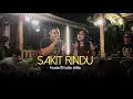 Download Lagu SAKIT RINDU - LALA ATILA FEAT VENTA CAESAR (DAPUR MUSIK LIVE RECORD)