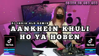 Download DJ  AANKHEIN KHULI HO YA HOBEN JEDAG JEDUG REMIX FULL BASS VIRAL TIK TOK MP3