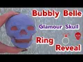 Bubbly Belle Ring Reveal - Glamour Skull Bath Bomb Demo