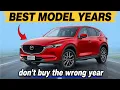 4 MAZDA CX 5 BEST Years to Buy Used Mazda CX-5 Reliability Breakdown - Which Years Actually Last