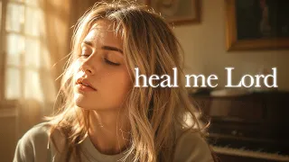 Calming Worship Songs to Heal Your Soul
