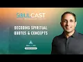 A Lie Is Not Always Born From Bad Intention | Soulcast with Shreans Daga