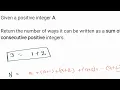 Consecutive Number Sum sum of consecutive positive integers