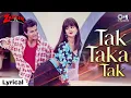 Download Lagu Tak Taka Tak - Lyrical | Zameer | Sanjay Kapoor, Shilpa Shetty | Alka Yagnik, Udit Narayan |90s Hits