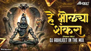  dj mix he bholya shankara dj mix dj abhijeet in the mix mahakal songs dj mix