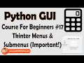 Menus Submenus In Tkinter Python Python Tkinter GUI Tutorial In Hindi