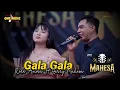 Download Lagu GALA GALA Gerry Ft Rere Amora // MAHESA MUSIC TERBARU