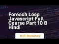Foreach loop javascript full course part 10 b hindi