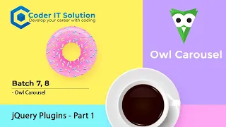 jQuery Plugins Part 1 Owl Carousel Batch 7 8 Coder IT Solution