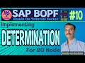 Determinations in BOPF BOPF Tutorial -