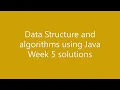 Data Structure and algorithms using Java Week 5 solutions NPTEL