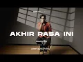 Download Lagu AKHIR RASA INI - SAMSONS | LIVE COVER ARTHUR XAVAEL