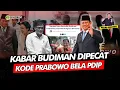 Download Lagu Alifurrahman: KABAR BUDIMAN DIPECAT, KODE PRABOWO BELA PDIP