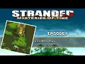 Stranded 2 Mysteries of Time Episode 1
