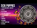Download Lagu Top Hits Sick Puppies 2024 ~ Best Sick Puppies playlist 2024