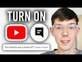 How To Turn On Comments On YouTube Enable - Step By Step