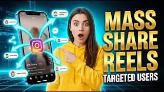 How to Mass Sharing Reel to Targeted Users Black Hat IG