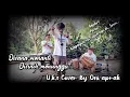 Download Lagu DISANA MENANTI DISINI MENUNGGU ( U.K.S ) #malaysia #cover #oniaprak
