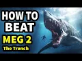 How To Beat The HORRORS OF THE DEEP In MEG 2 THE TRENCH