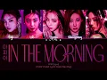 Download Lagu [LYRICS] 'MAFIA In the morning' (마.피.아. In the morning) - ITZY (있지) || Color Coded Lyrics